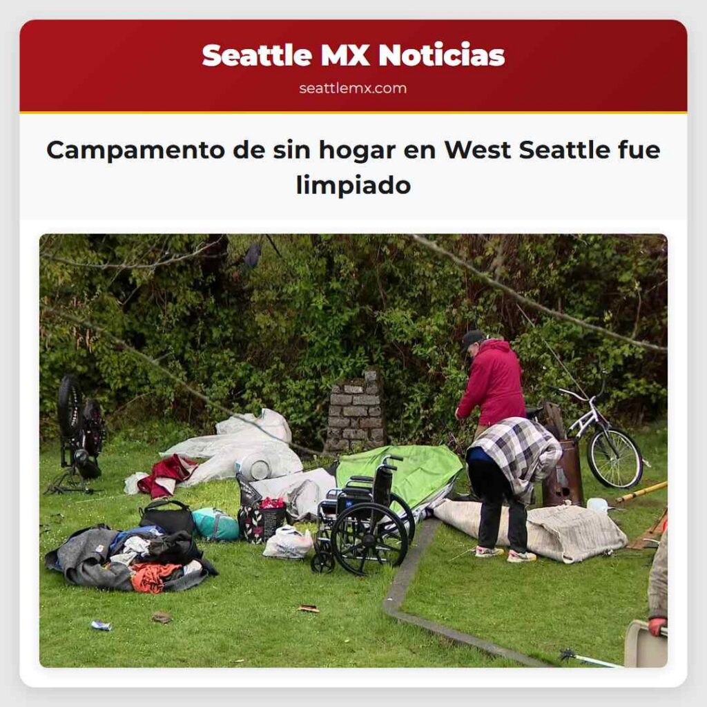Campamento de sin hogar en West Seattle fue