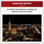 Incendio intencional en complejo de apartamentos de Tacoma