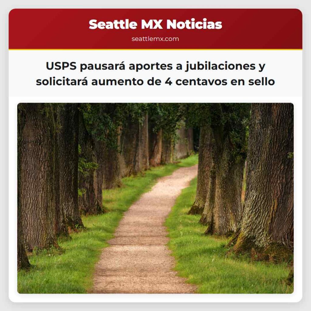 USPS pausará aportes a jubilaciones y solicitará