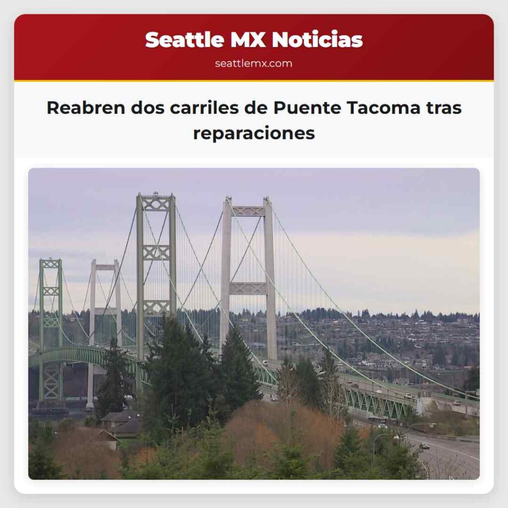 Reabren dos carriles de Puente Tacoma tras