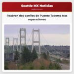 Reabren dos carriles de Puente Tacoma tras reparaciones