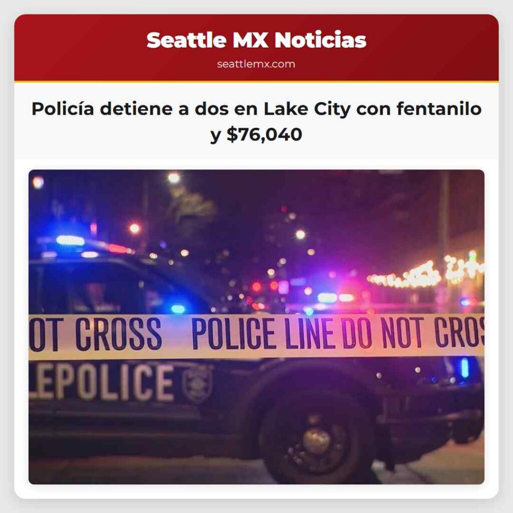 Policía detiene a dos en Lake City con fentanilo