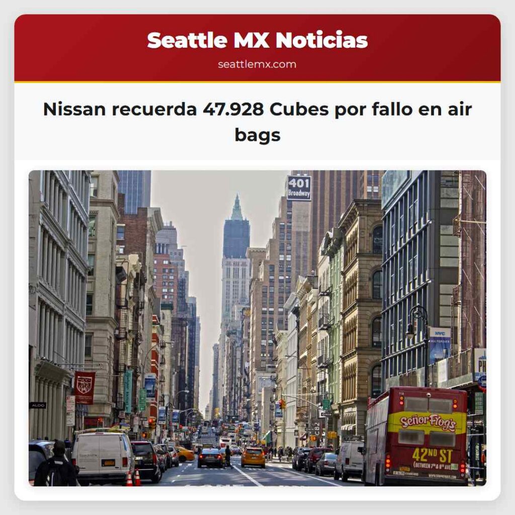 Nissan recuerda 47.928 Cubes por fallo en air bags