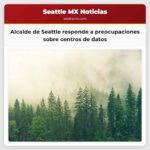 Alcalde de Seattle responde a preocupaciones sobre centros de datos