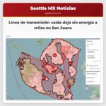 Línea de transmisión caída deja sin energía a miles en San Juans