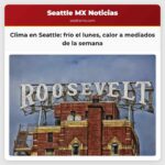 Clima en Seattle frío el lunes calor a mediados de la semana