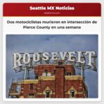 Dos motociclistas murieron en intersección de Pierce County en una semana