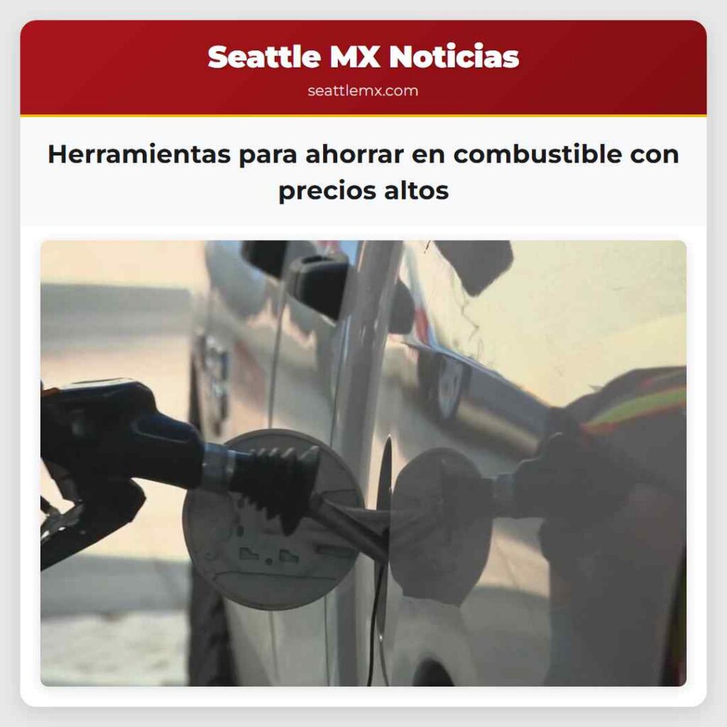 Herramientas para ahorrar en combustible con