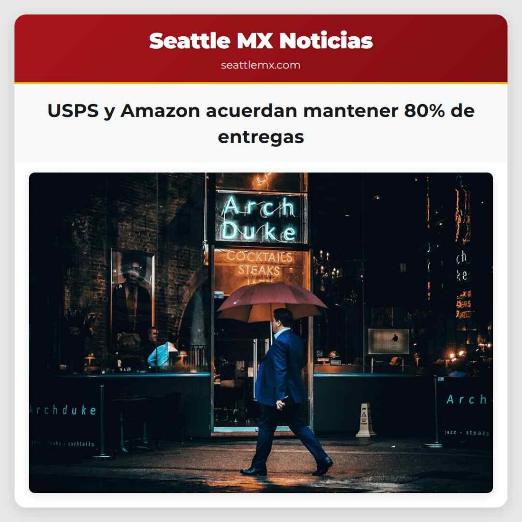 USPS y Amazon acuerdan mantener 80% de entregas