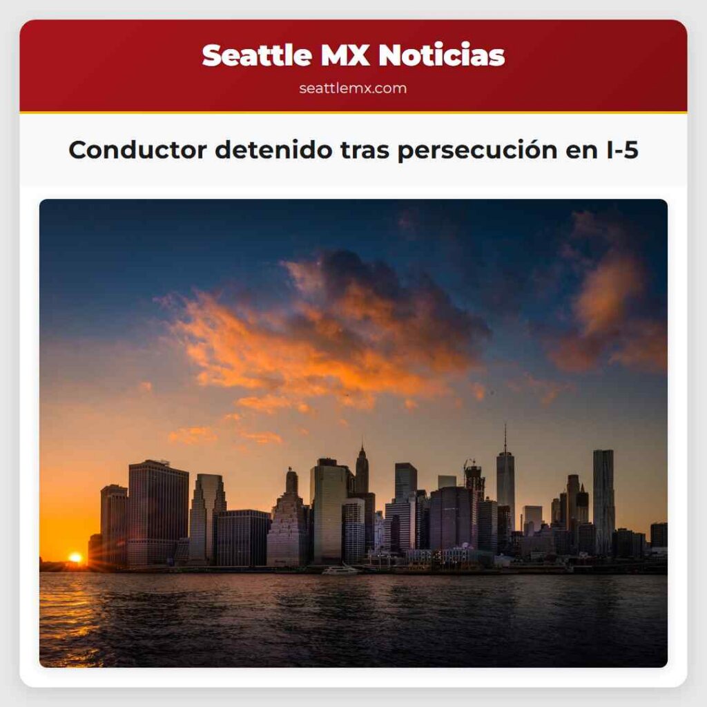 Conductor detenido tras persecución en I-5