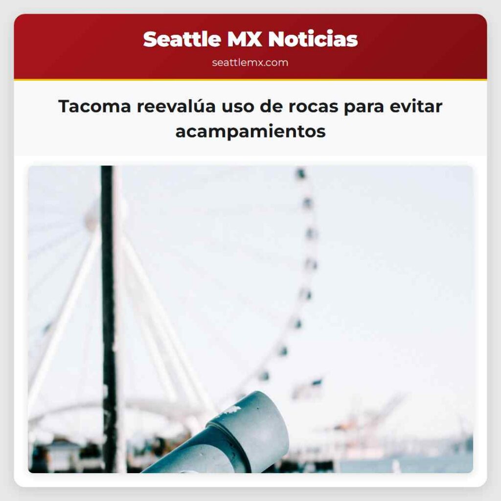 Tacoma reevalúa uso de rocas para evitar