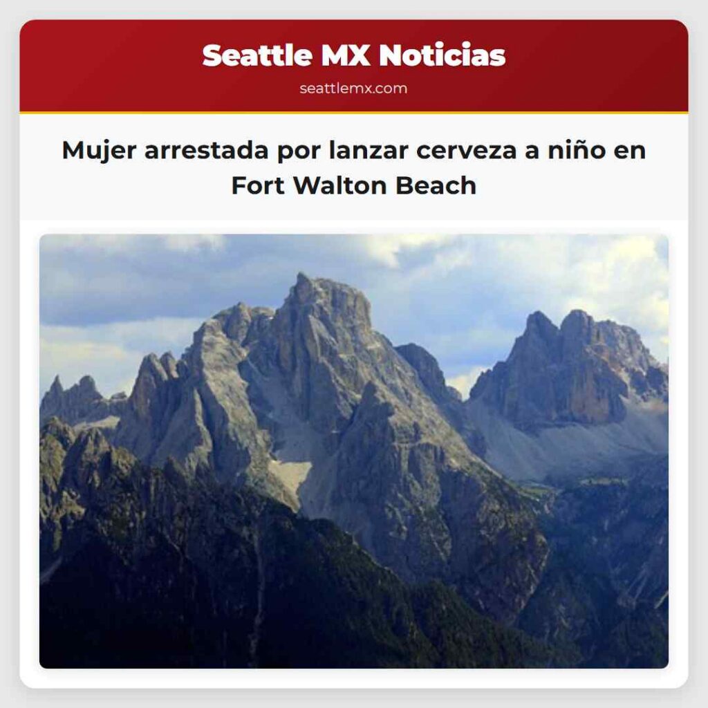 Mujer arrestada por lanzar cerveza a niño en Fort