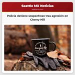 Policía de Seattle detiene a sospechoso tras agresión en Cherry Hill que deja herido