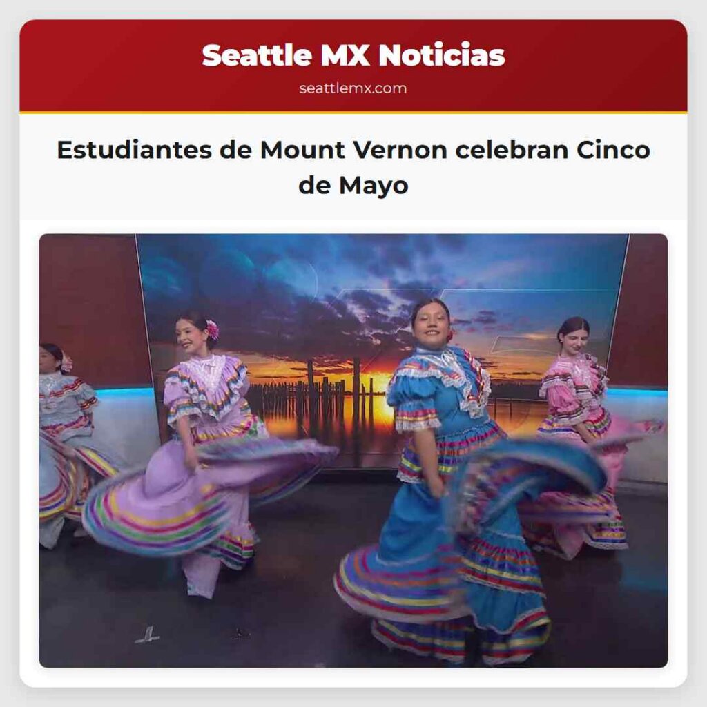 Estudiantes de Mount Vernon celebran Cinco de Mayo