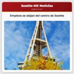 Empleos se alejan del centro de Seattle