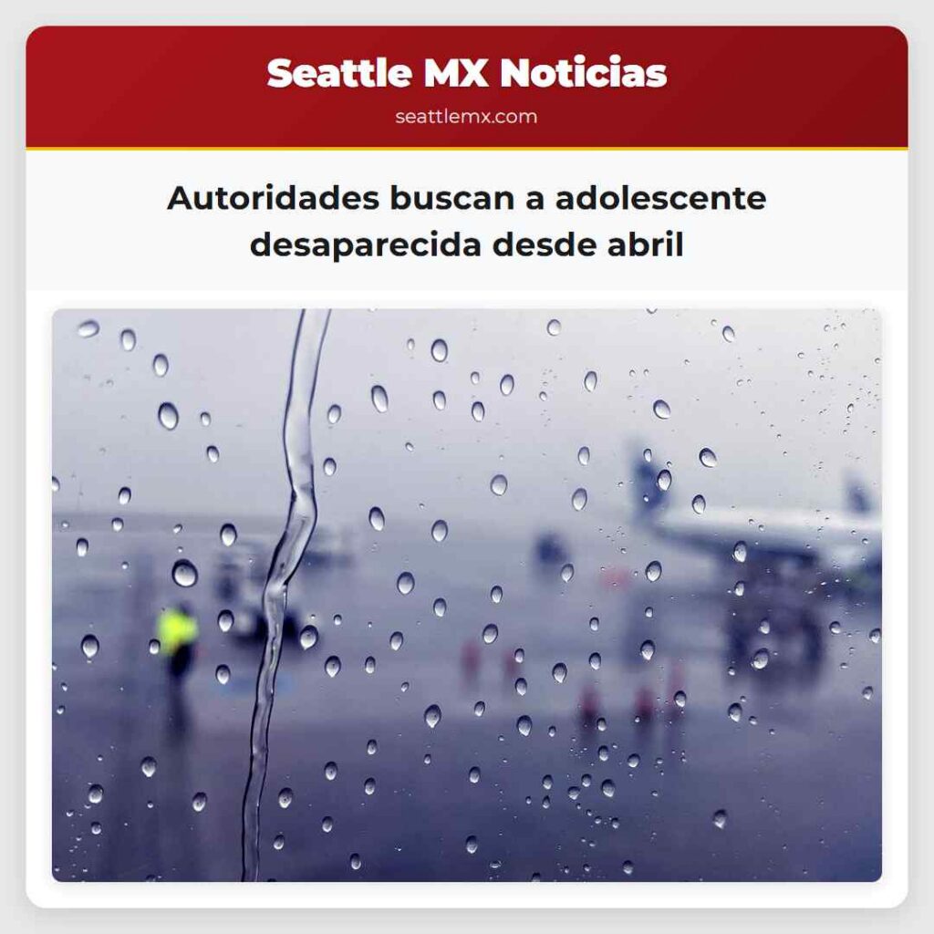 Autoridades buscan a adolescente desaparecida