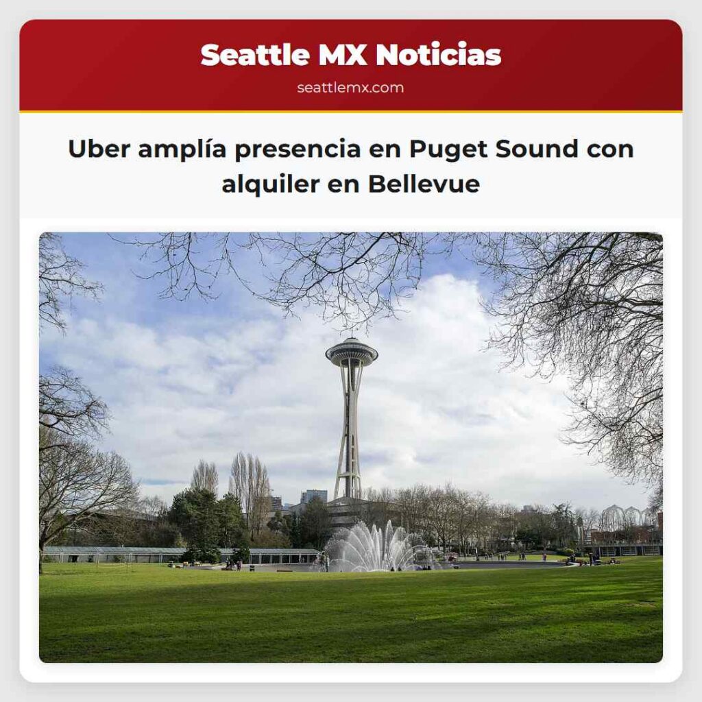 Uber amplía presencia en Puget Sound con alquiler