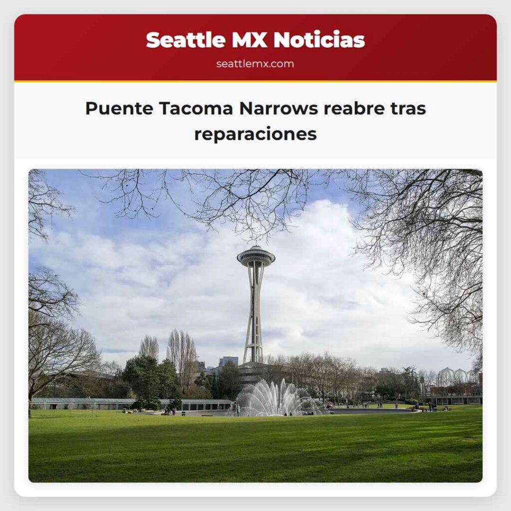 Puente Tacoma Narrows reabre tras reparaciones