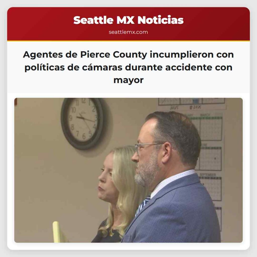 Agentes de Pierce County incumplieron con