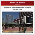 Bellevue se prepara para recibir a fans del Mundial 2026