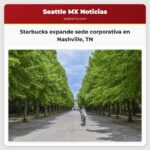 Starbucks expande sede corporativa en Nashville TN