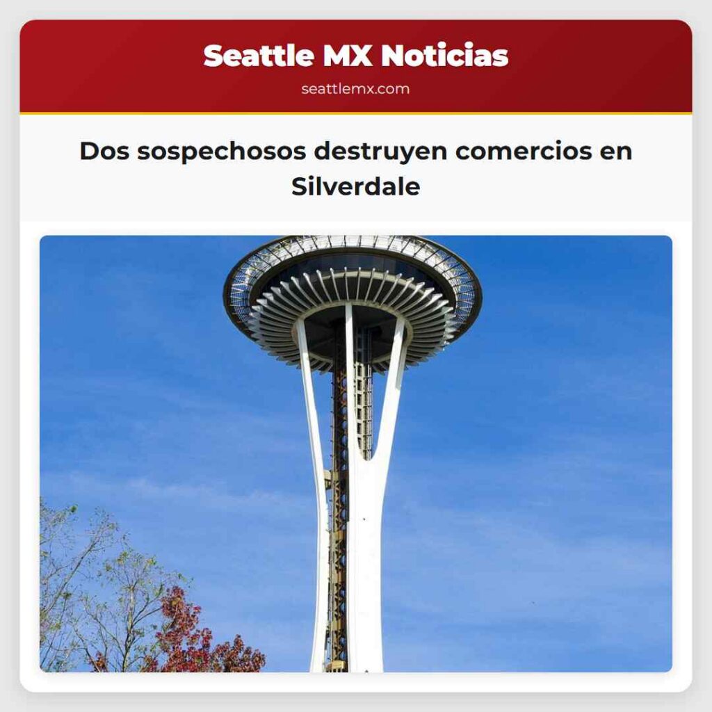 Dos sospechosos destruyen comercios en Silverdale