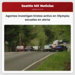 Agentes investigan tiroteo activo en Olympia escuelas en alerta
