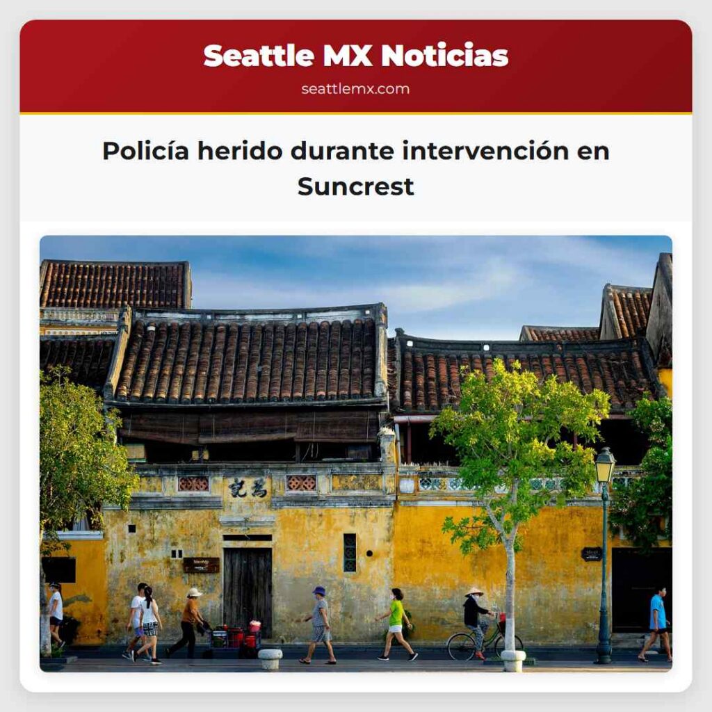 Policía herido durante intervención en Suncrest