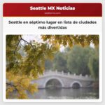 Seattle ocupa el séptimo lugar en la lista de las 10 ciudades más divertidas de Estados Unidos según datos del mundo del humor