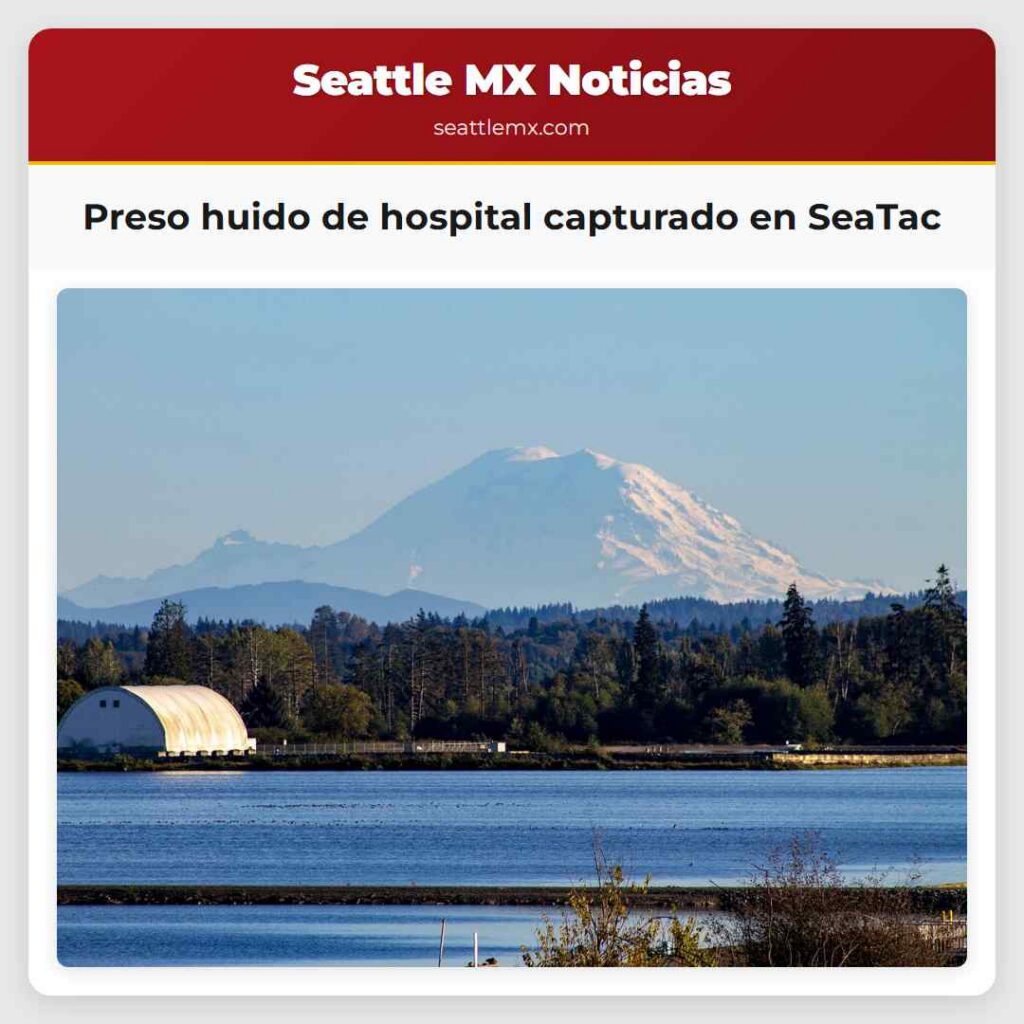 Preso huido de hospital capturado en SeaTac