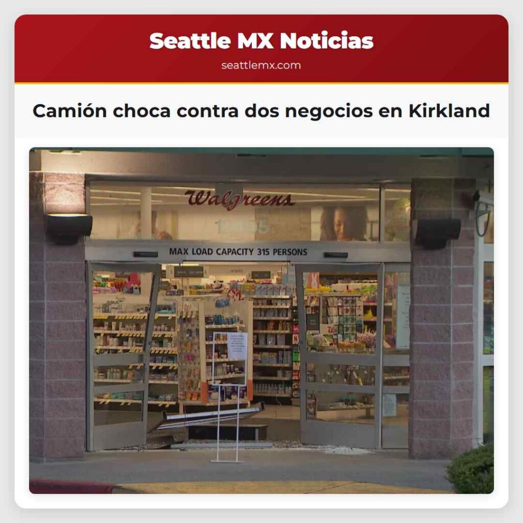 Camión choca contra dos negocios en Kirkland