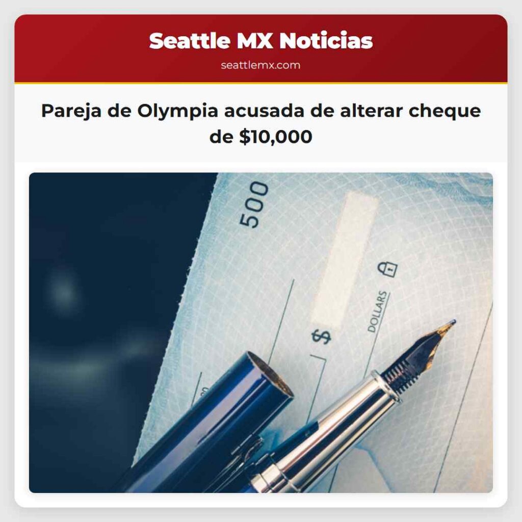 Pareja de Olympia acusada de alterar cheque de