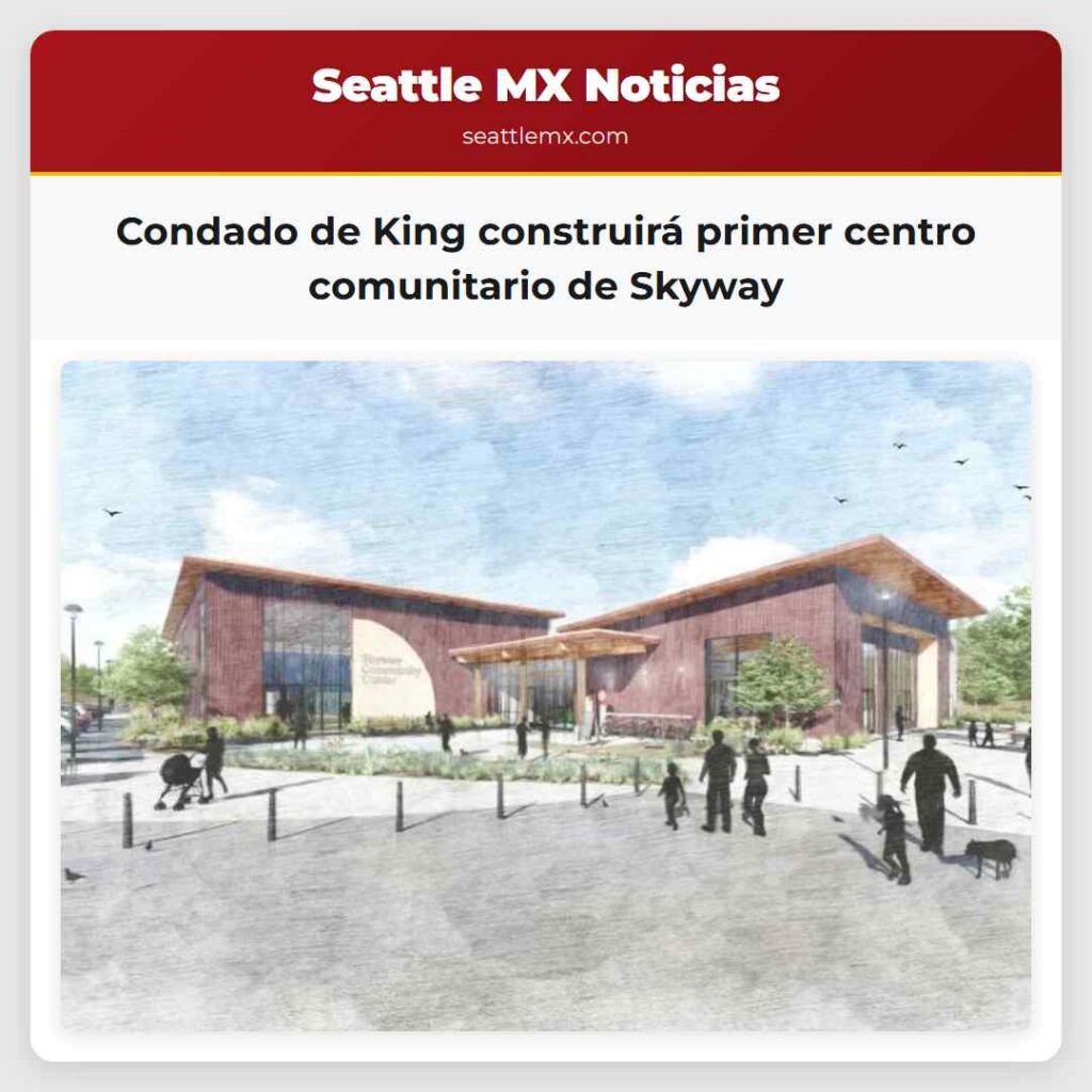 Condado de King construirá primer centro
