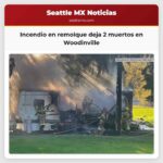 Dos personas muertas en incendio de remolque en Woodinville