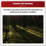 Comisión aprueba aumento del impuesto a la biblioteca de Seattle a $480M