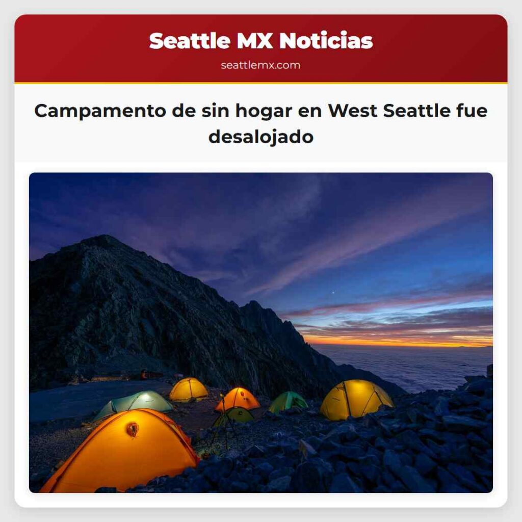 Campamento de sin hogar en West Seattle fue