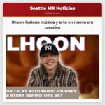 Ilhoon fusiona música y arte en nueva era creativa