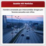 Hombre arrestado por intercambiar drogas por favores sexuales con niños