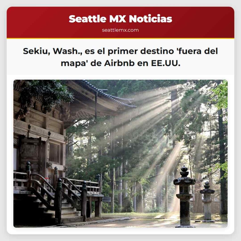 Sekiu, Wash., es el primer destino 'fuera del