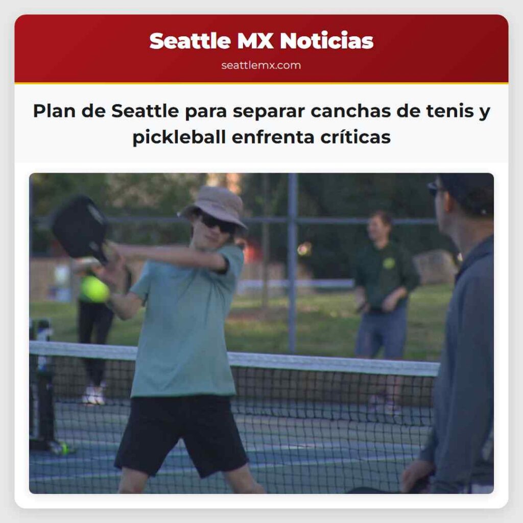 Plan de Seattle para separar canchas de tenis y