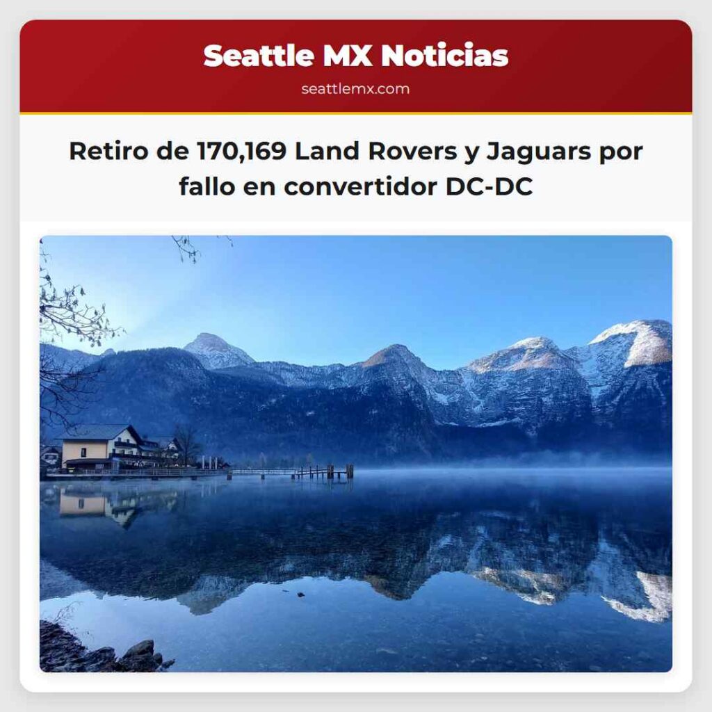 Retiro de 170,169 Land Rovers y Jaguars por fallo