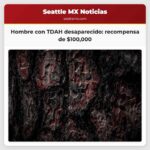 Hombre con TDAH desaparecido recompensa de $100000