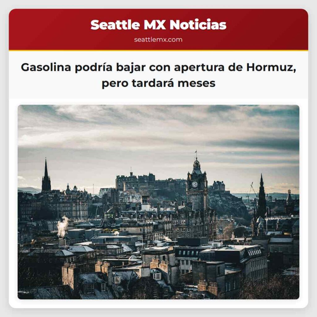 Gasolina podría bajar con apertura de Hormuz,