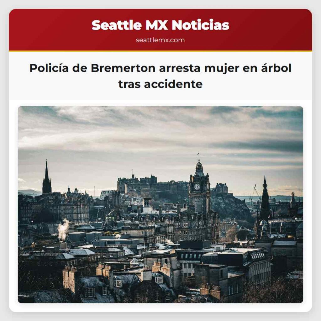 Policía de Bremerton arresta mujer en árbol tras