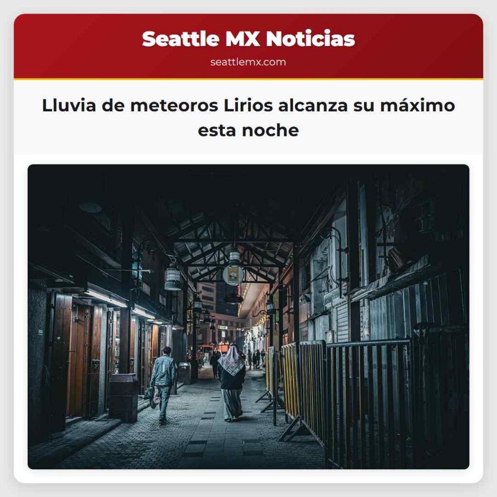 Lluvia de meteoros Lirios alcanza su máximo esta