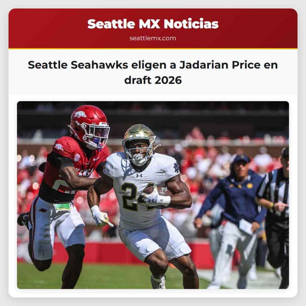 Seattle Seahawks eligen a Jadarian Price en draft