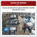 Puerto de Bremerton pagará 350000 a familia atacada por nutria
