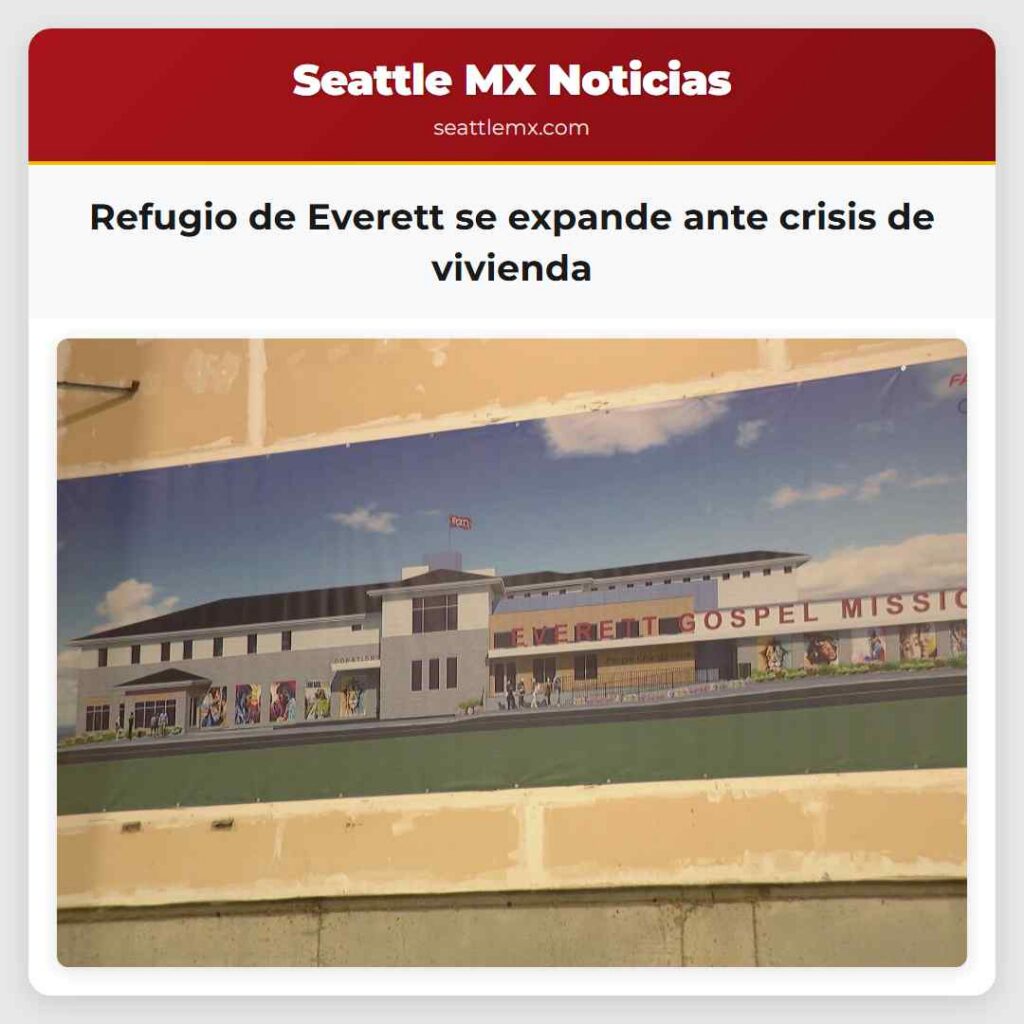 Refugio de Everett se expande ante crisis de
