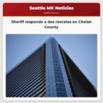 Sheriff responde a dos rescates en Chelan County