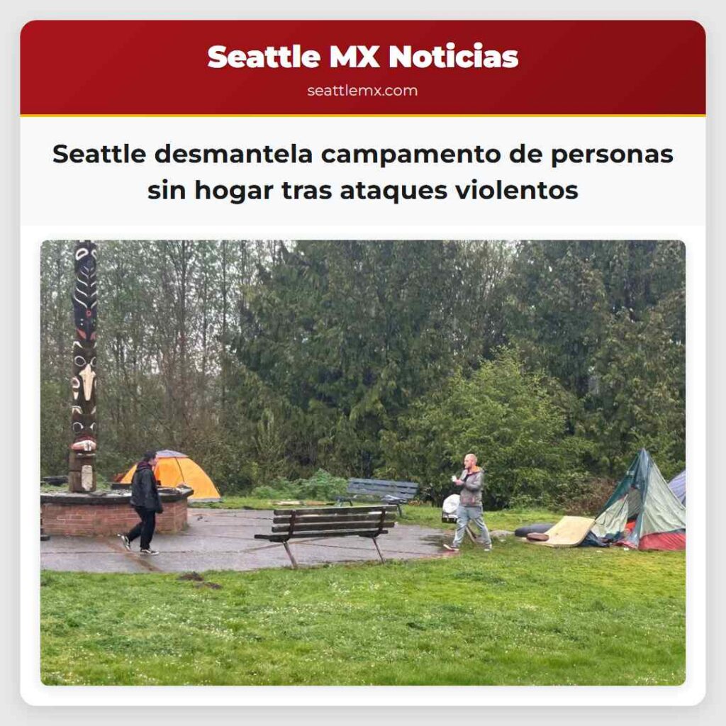 Seattle desmantela campamento de personas sin